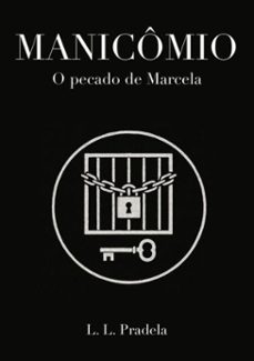 manicomio - o pecado de marcela (ebook)-l. l. pradela-3410002994721