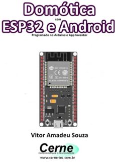 domotica com  esp32 e android programado no arduino e app inventor (ebook)-vitor amadeu souza-3410003462021