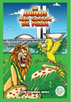 os animais no gostam de pizza (ebook)-luiz fernando abreu araújo-3410004390521