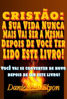 cristo: a sua vida nunca mais vai ser a mesma depois de voce ter lido este livro! (ebook)-daniel ben elyon-3410005896121