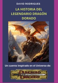 la historia del legendario dragon dorado (ebook)-david rodrigues de souza-3410006846521