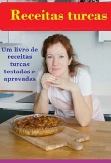 receitas turcas! um livro de receitas turcas testadas e aprovadas (ebook)-jideon francisco marques-3410006856421