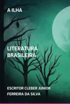 a ilha (ebook)-escritor cleber junior ferreira da silva-3410007176221