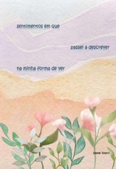 sentimentos em que passei a descrever na minha forma de ver (ebook)-ribeiro isabelle-3410007456521