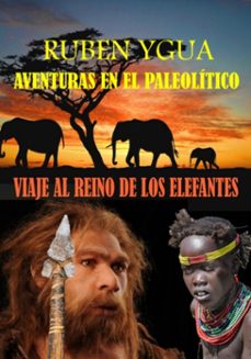 viaje al reino de los elefantes (ebook)-ruben ygua-3410008069621