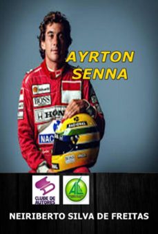 ayrton senna (ebook)-neiriberto silva de freitas-3410008129721