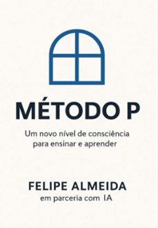 metodo p (ebook)-felipe moreira de almeida-3410009069521