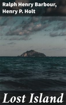 lost island (ebook)-henry p. holt-4064066065621