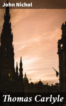 thomas carlyle (ebook)-john nichol-4064066165321