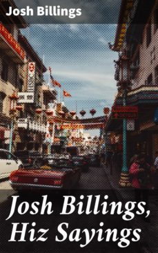 josh billings, hiz sayings (ebook)-josh billings-4064066234621
