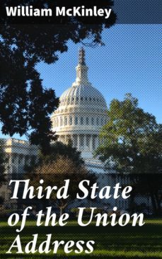 third state of the union address (ebook)-william mckinley-4064066408121