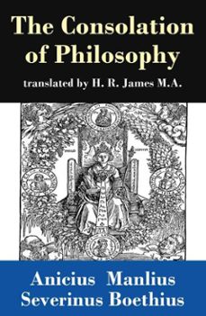 the consolation of philosophy (translated by h. r. james m.a.) (ebook)-anicius manlius severinus boethius-4064066447021