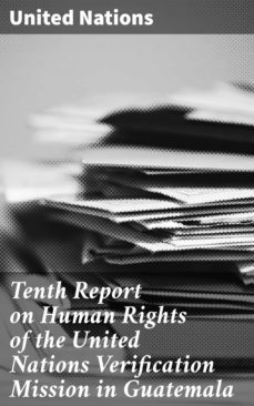 tenth report on human rights of the united nations verification mission in guatemala (ebook)-4064066465421