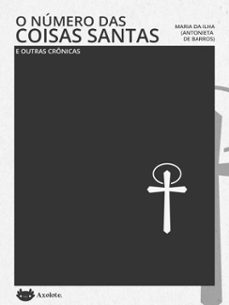 o número das coisas santas e outras crônicas (ebook)-antonieta de barros-4066339320321