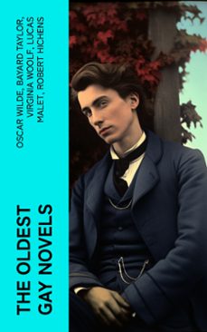 the oldest gay novels (ebook)-oscar wilde-bayard taylor-virginia woolf-4066339571921
