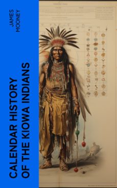 calendar history of the kiowa indians (ebook)-james mooney-4066339575721