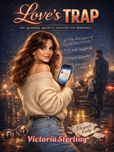 love's trap: the quarrel queen's unexpected romance (ebook)-victoria sterling-4069829352321