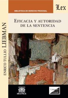 eficacia y autoridad de la sentencia (ebook)-enrico tullio liebman-4099995591521