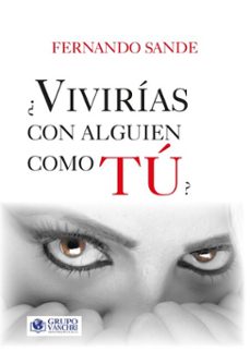 ¿vivirias con alguien como tu? (ebook)-4099995618921