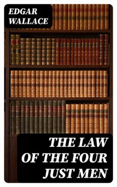 the law of the four just men (ebook)-edgar wallace-8596547055921