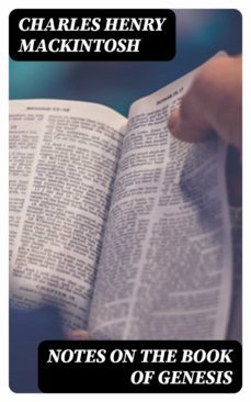 notes on the book of genesis (ebook)-charles henry mackintosh-8596547242321