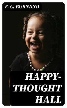 happy-thought hall (ebook)-f. c. burnand-8596547347521