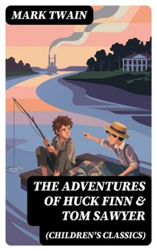 the adventures of huck finn &amp; tom sawyer (children's classics) (ebook)-mark twain-8596547763321