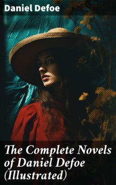 the complete novels of daniel defoe (illustrated) (ebook)-daniel defoe-8596547809821