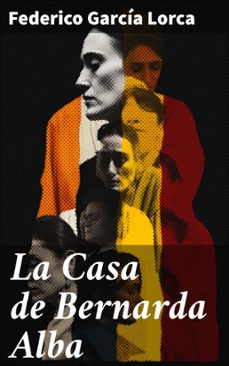 la casa de bernarda alba (ebook)-federico garcia lorca-8596547822721