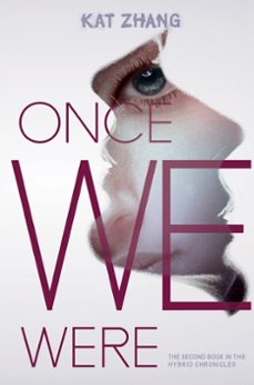 once we were (ebook)-kat zhang-9780062114921