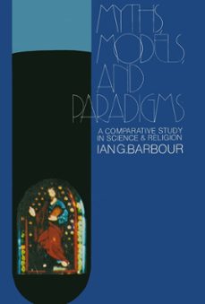 myths, models and paradigms (ebook)-ian g. barbour-9780062276421