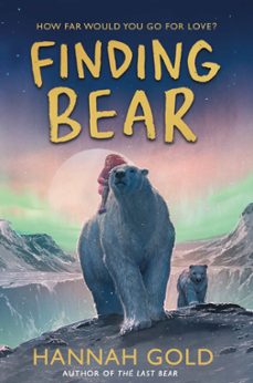 finding bear (ebook)-hannah gold-9780063296121