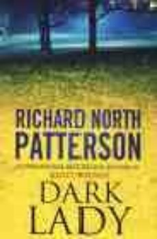 dark lady-richard north patterson-9780099175421