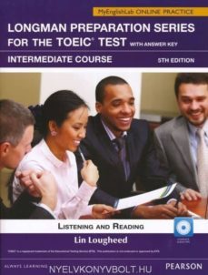 longman prep for the toeic test, 5/e intermediate course book with cdrom (incl. mp3 audio and answer key) and myenglishlab-9780132862721