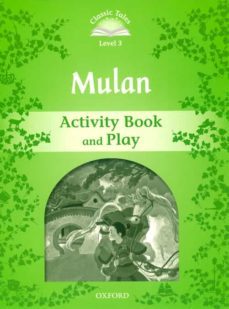 classic tales second edition: level 3: mulan activity book and play-9780194100021