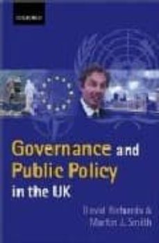 governance and public policy in the uk-david richards-martin j. smith-9780199243921