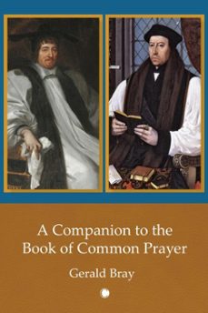 a companion to the book of common prayer (ebook)-gerald bray-9780227179321