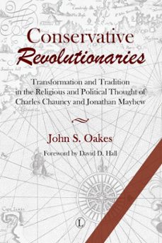 conservative revolutionaries (ebook)-john s oakes-9780227906521
