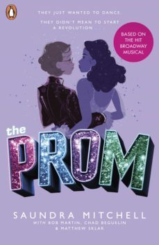 the prom (ebook)-saundra mitchell-matthew sklar-chad beguelin-9780241428221