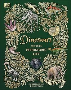 dinosaurs and other prehistoric life-anusuya chinsamy turan-9780241491621