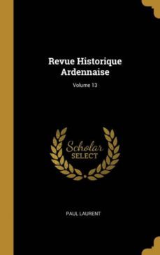 revue historique ardennaise; volume 13-9780270577921