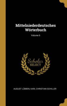 mittelniederdeutsches wrterbuch; volume 6-9780270679021