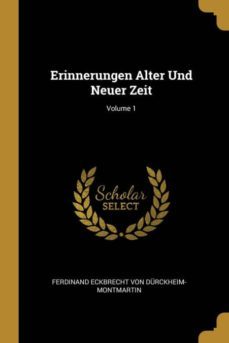 erinnerungen alter und neuer zeit volume 1-9780270968521