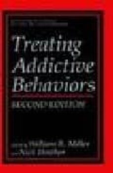 treating addictive behaviours (2nd ed.)-william r. miller-nick heather-9780306458521