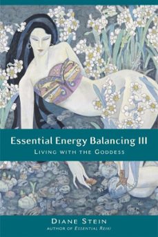 essential energy balancing iii (ebook)-diane stein-9780307783721