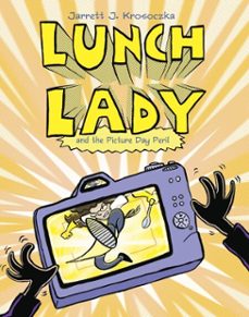 lunch lady and the picture day peril (ebook)-jarrett j. krosoczka-9780307981721