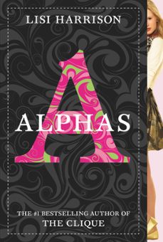 alphas @1 (ebook)-lisi harrison-9780316071321