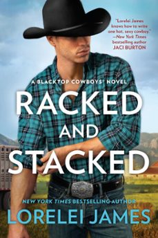 racked and stacked (ebook)-lorelei james-9780399584121