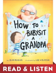how to babysit a grandpa: read &amp; listen edition (ebook)-jean reagan-9780449810521