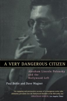 a very dangerous citizen-dave wagner-9780520236721